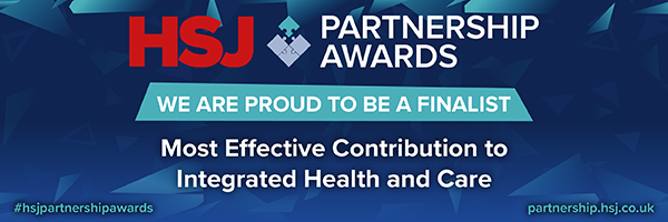 HSJ Partnership Awards - Most Effective Contribution to Integrated Health and Care Finalist