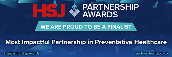 HSJ Partnership Awards - Most Impactful Partnership in Preventative Healthcare
